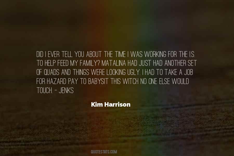 Kim Harrison Jenks Quotes #1031696