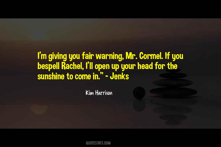 Kim Harrison Jenks Quotes #1395965