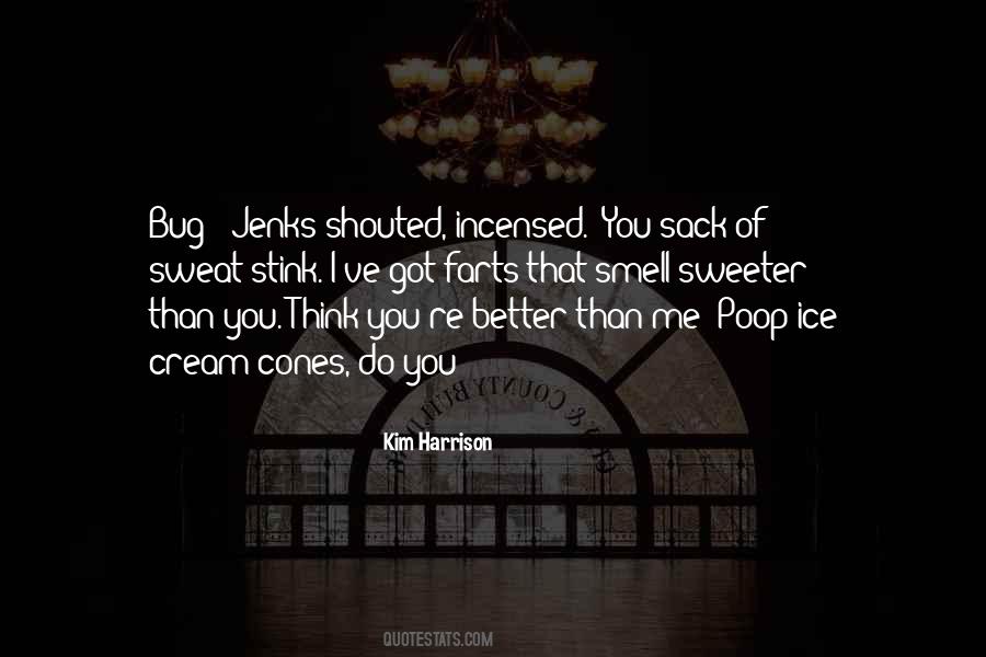 Kim Harrison Jenks Quotes #1669392