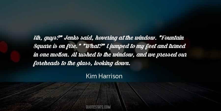 Kim Harrison Jenks Quotes #1708928