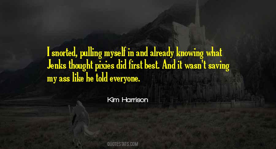 Kim Harrison Jenks Quotes #368207