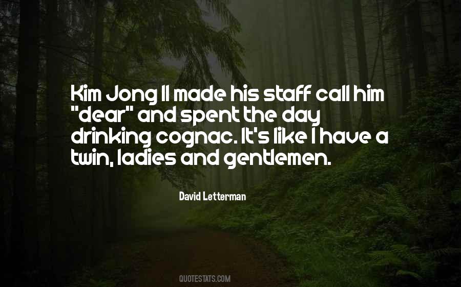 Kim Jong Quotes #1411956