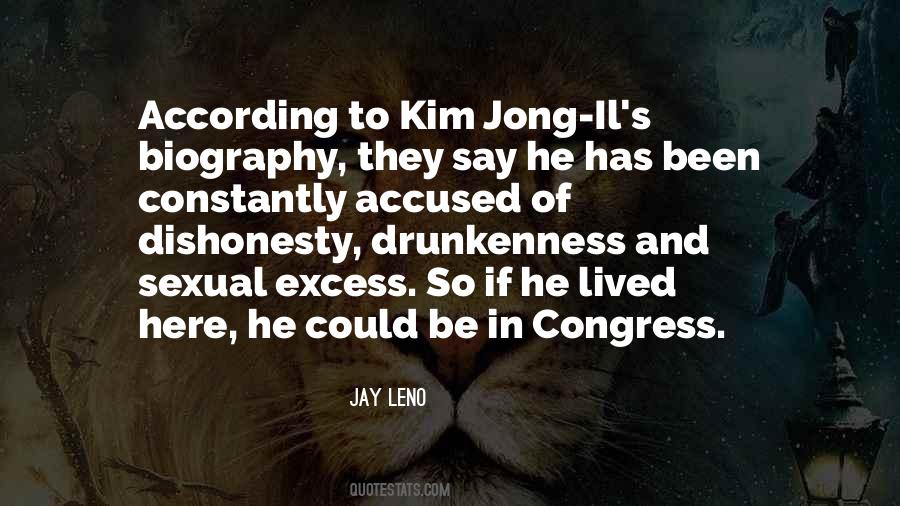 Kim Jong Quotes #1443934