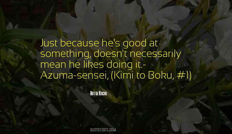 Kimi To Boku Quotes #515413