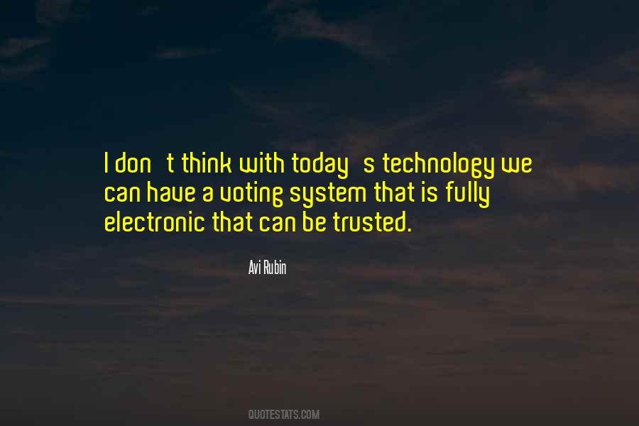 Quotes About Electronic Technology #1805653