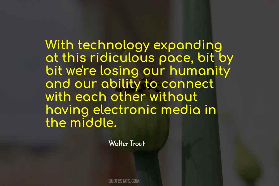 Quotes About Electronic Technology #1871059