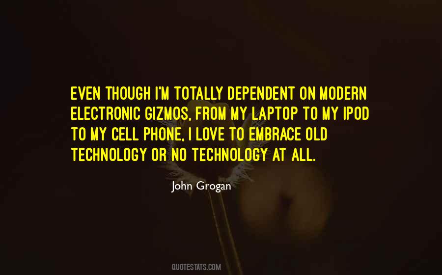Quotes About Electronic Technology #478129