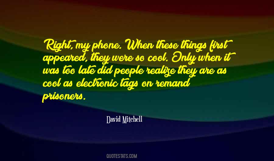 Quotes About Electronic Technology #55313