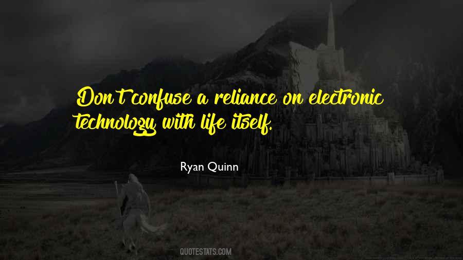 Quotes About Electronic Technology #928543