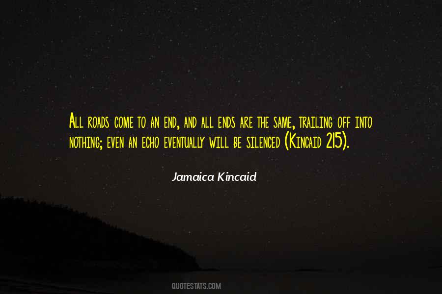 Kincaid Quotes #1531750