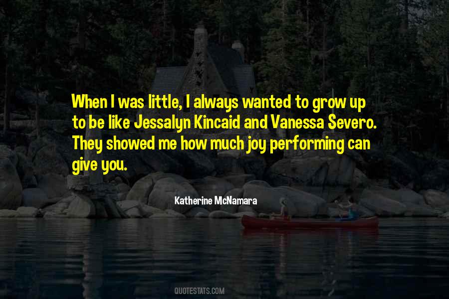 Kincaid Quotes #227962