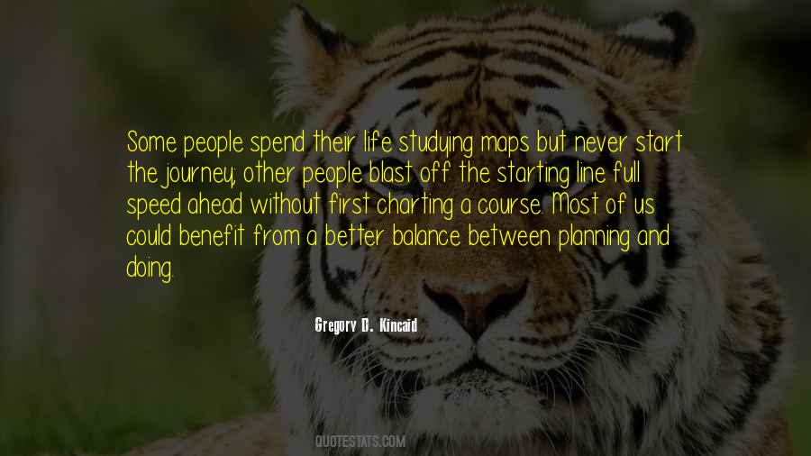 Kincaid Quotes #422080