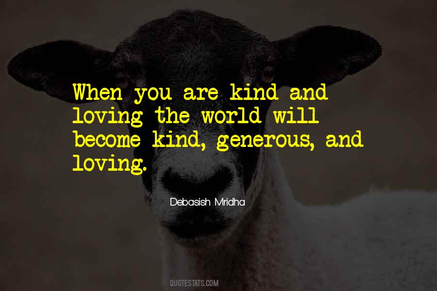 Kind And Generous Quotes #183030