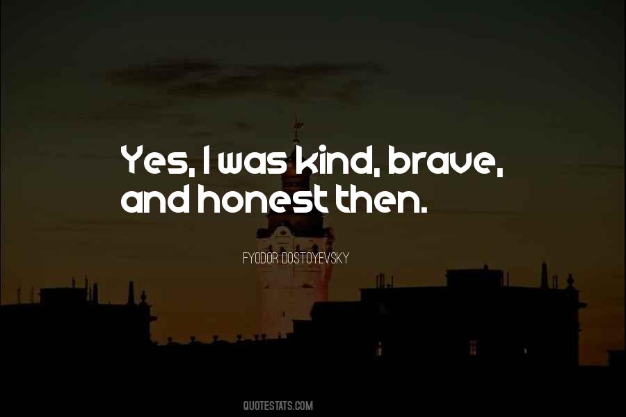 Kind And Honest Quotes #1173333