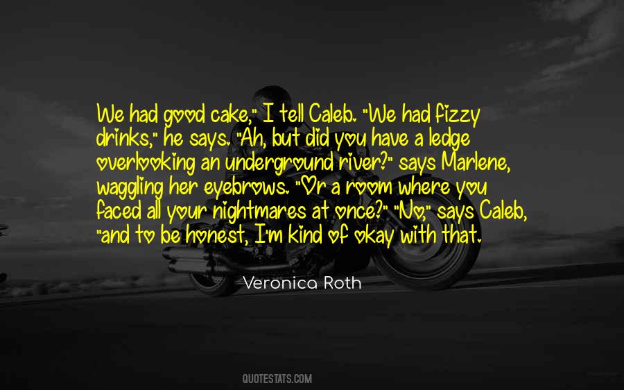 Kind And Honest Quotes #1183642