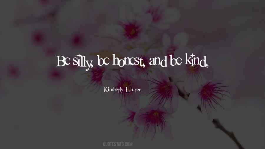 Kind And Honest Quotes #1431473