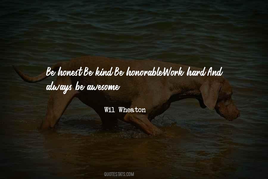 Kind And Honest Quotes #269117