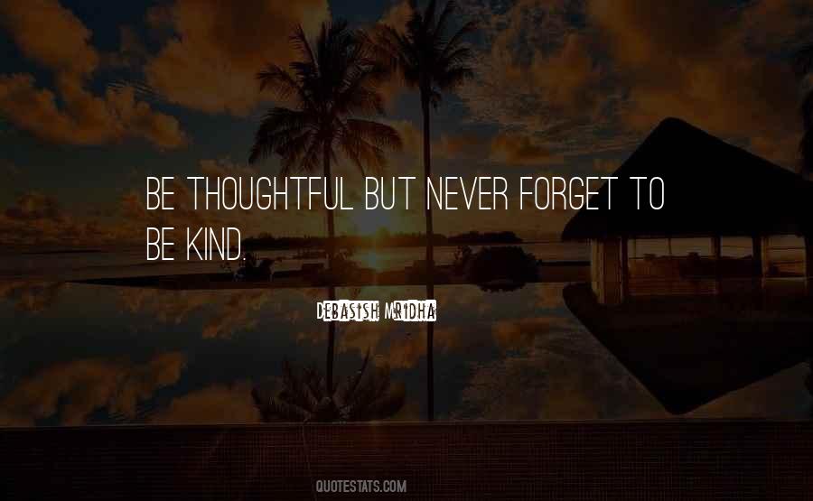 Kind And Thoughtful Quotes #1779039