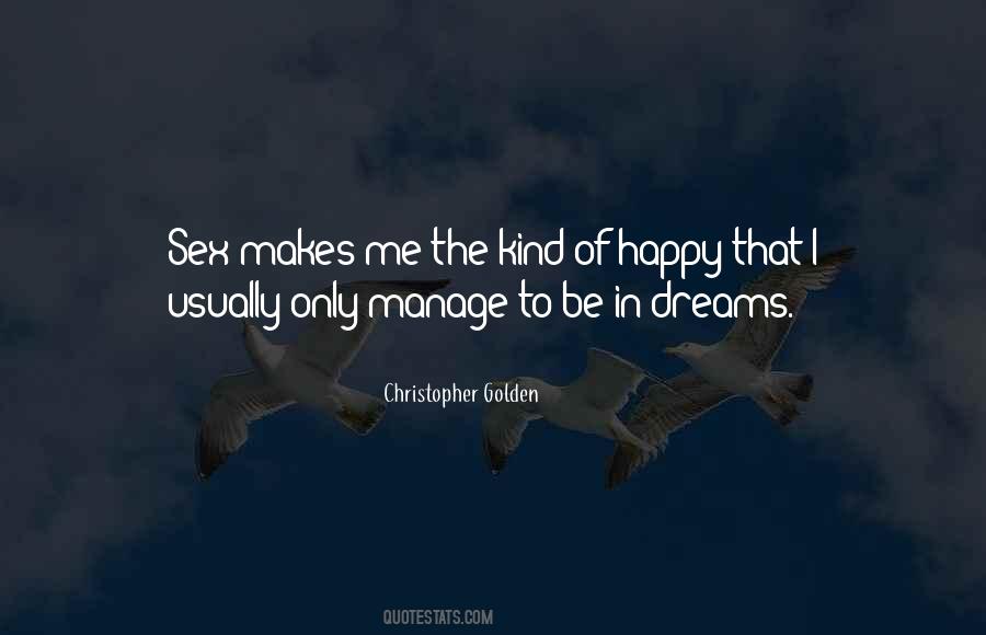 Kind Of Happy Quotes #1659587