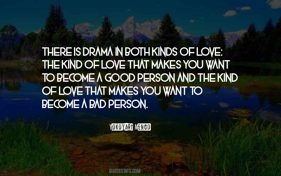 Kind Of Love Quotes #1194080