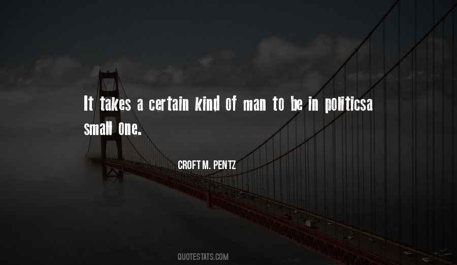 Kind Of Man Quotes #1288647