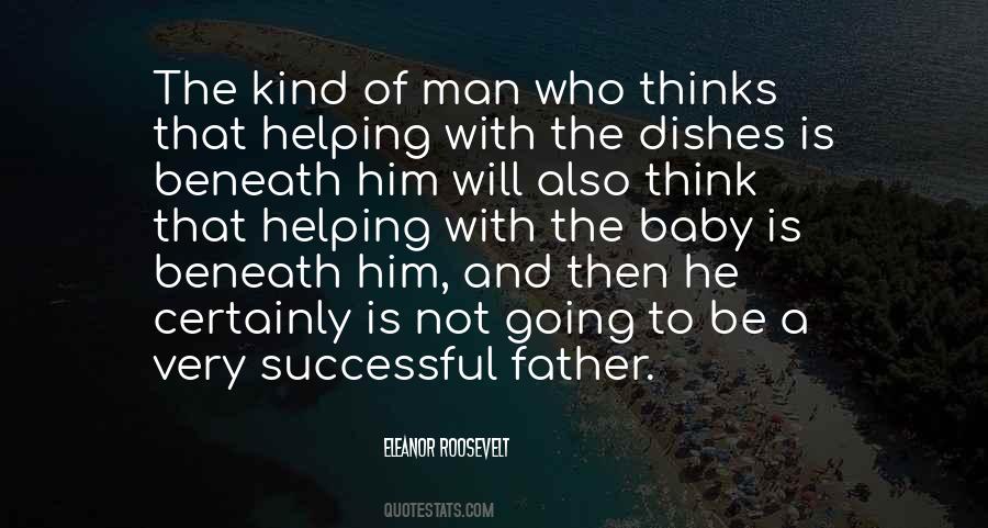 Kind Of Man Quotes #1629479
