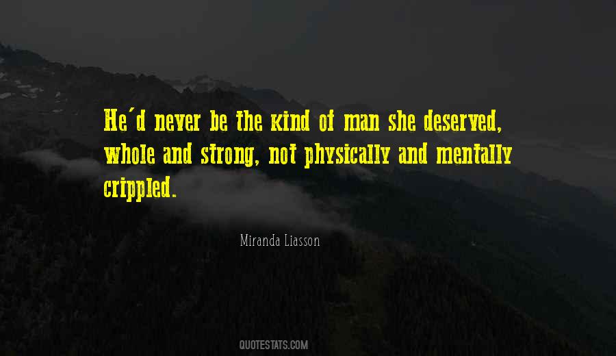 Kind Of Man Quotes #1752238