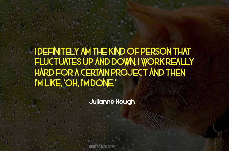 Kind Of Person Quotes #1288901