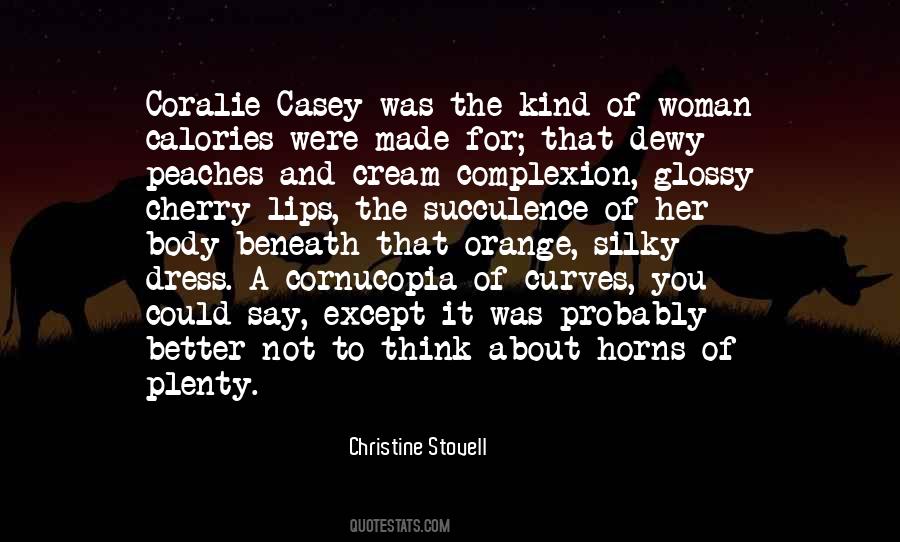 Kind Of Woman Quotes #129652