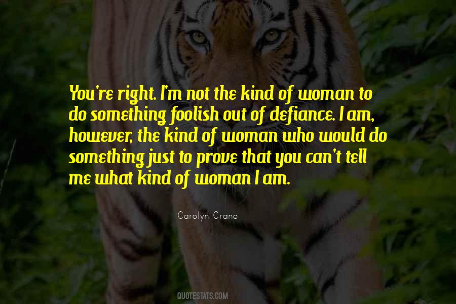 Kind Of Woman Quotes #193151