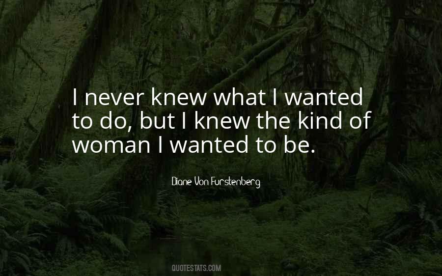 Kind Of Woman Quotes #517290