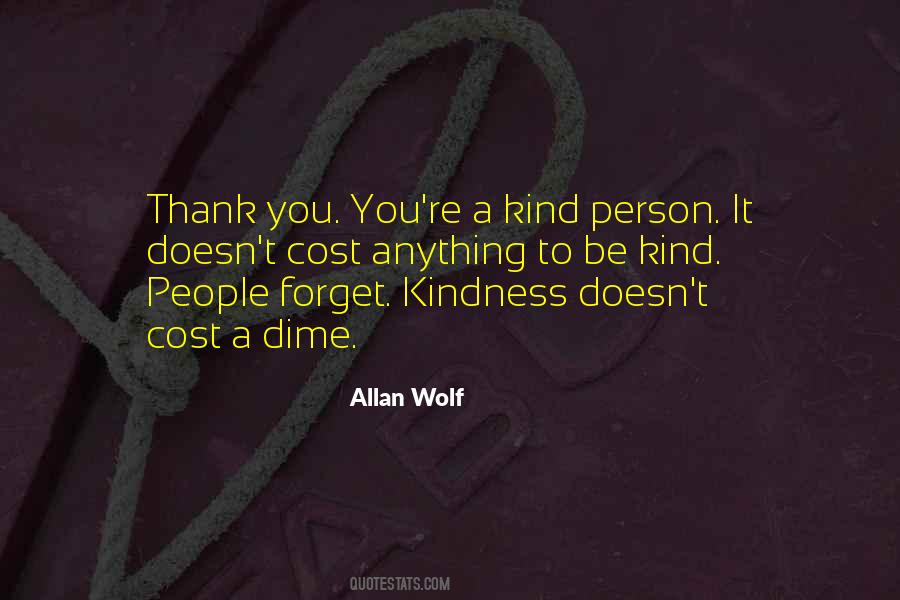 Kind Person Quotes #1144546