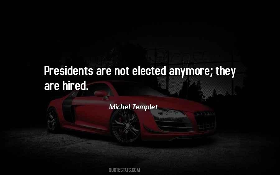 Quotes About Elections Politics #296834