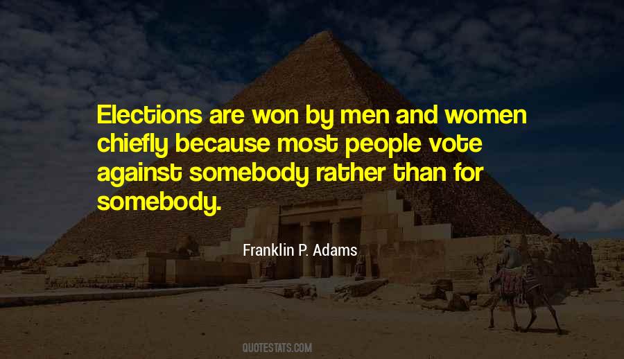 Quotes About Elections Politics #477663