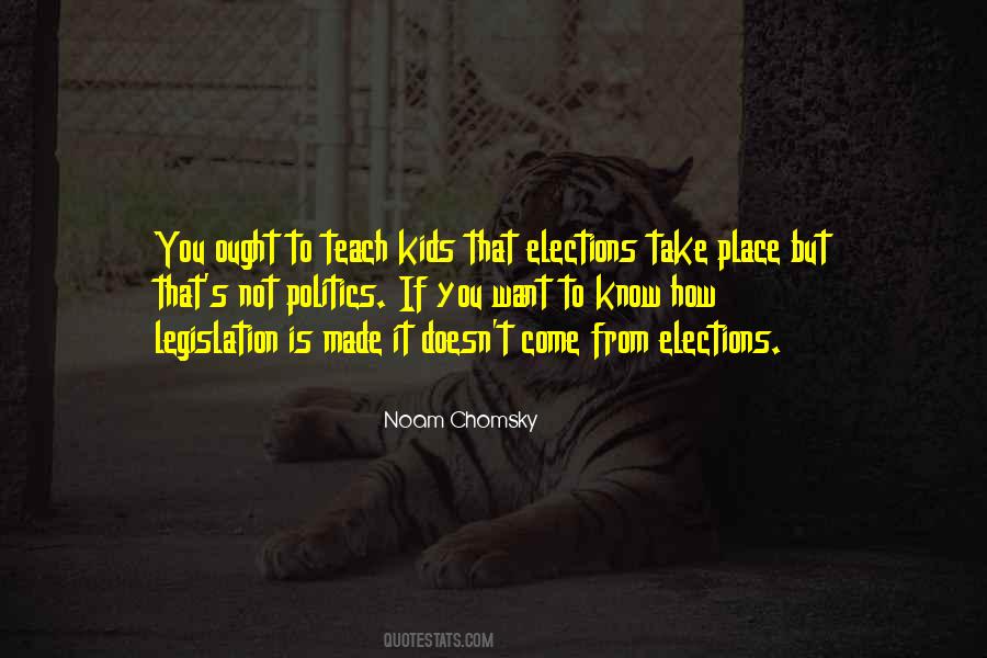 Quotes About Elections Politics #652041