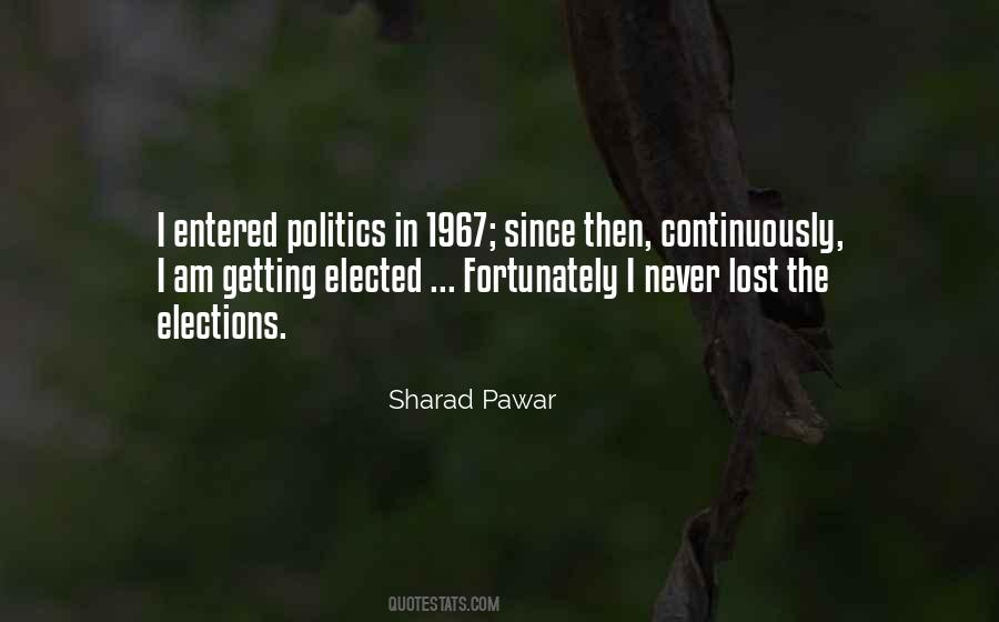 Quotes About Elections Politics #697452