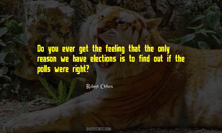 Quotes About Elections Politics #811047