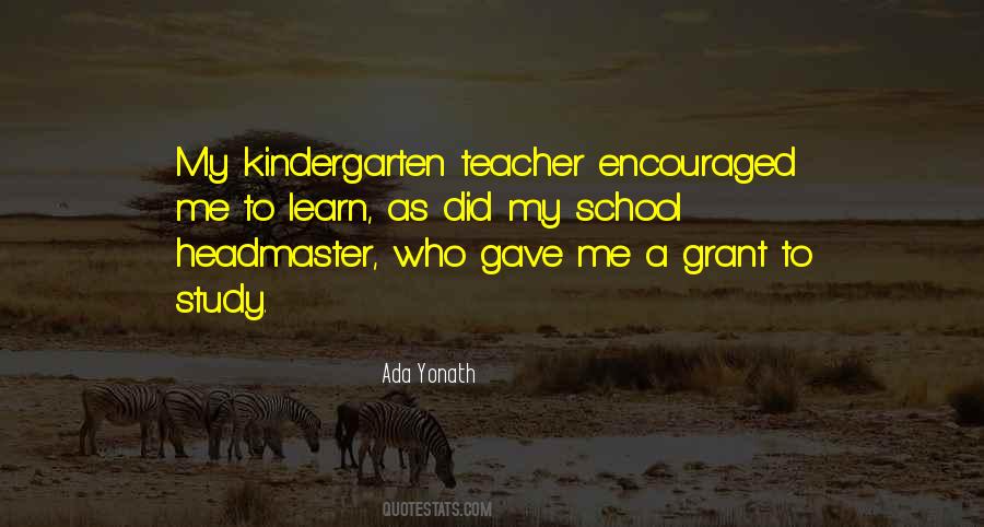 Kindergarten Teacher Quotes #1363819