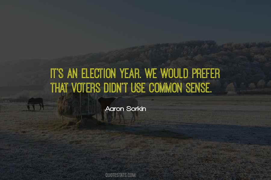 Quotes About Election Year #1454885