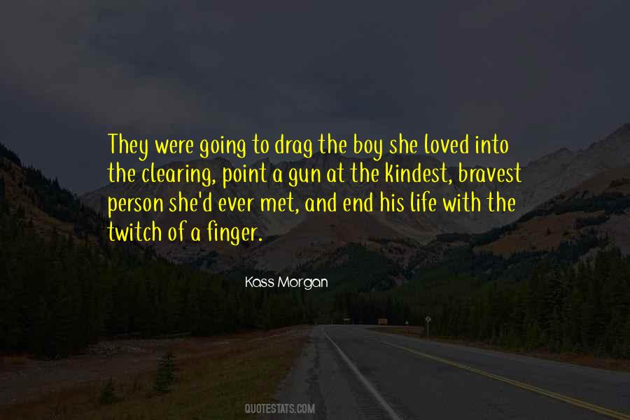 Kindest Person Quotes #1229186