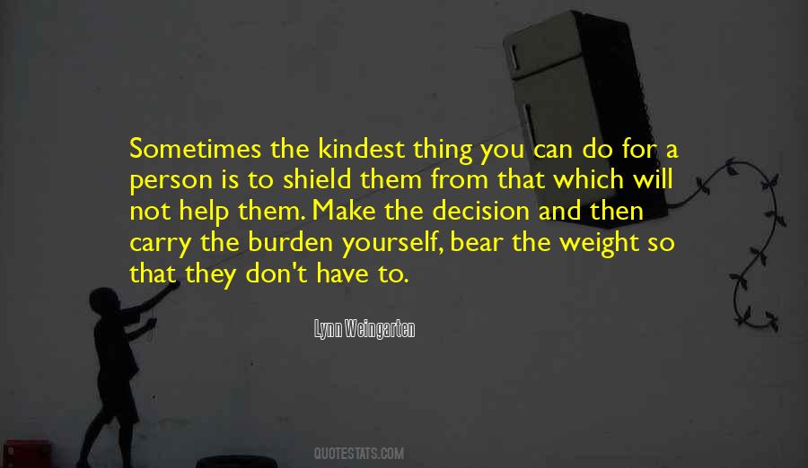Kindest Person Quotes #437902