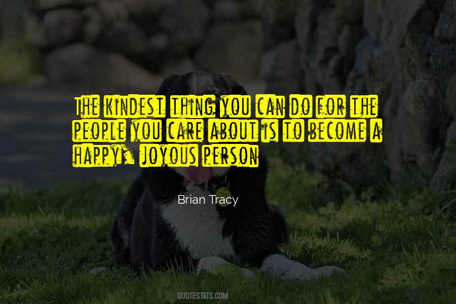 Kindest Person Quotes #897706