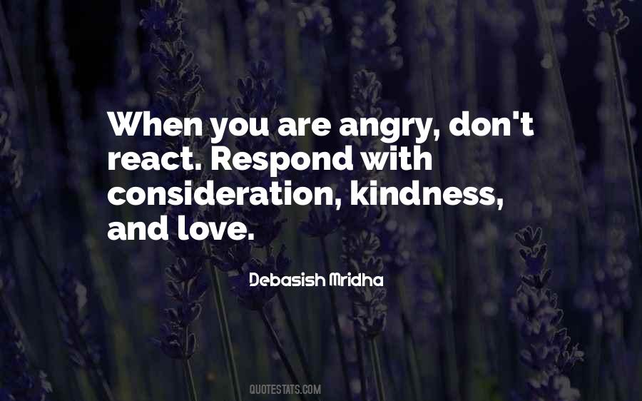 Kindness And Consideration Quotes #329287