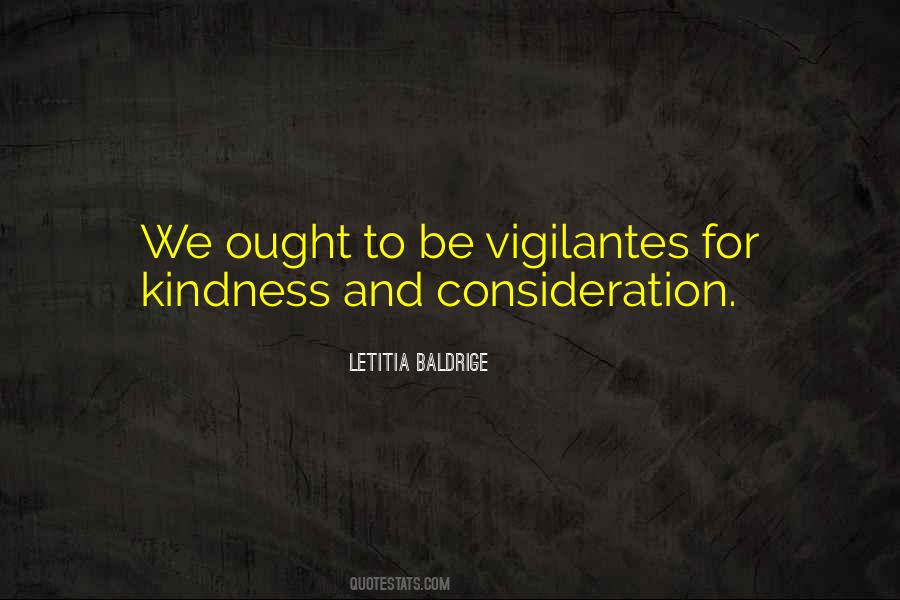 Kindness And Consideration Quotes #811820