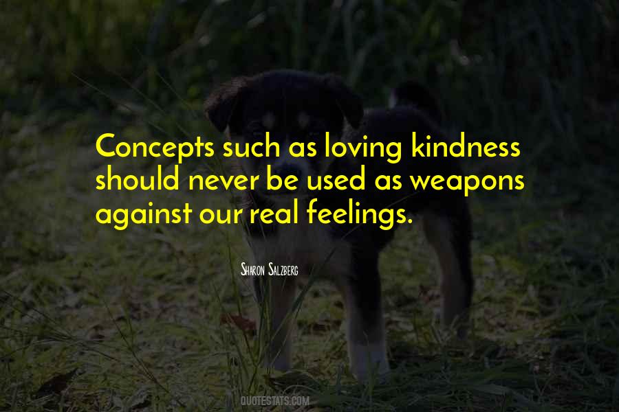 Kindness Gets You Nowhere Quotes #736
