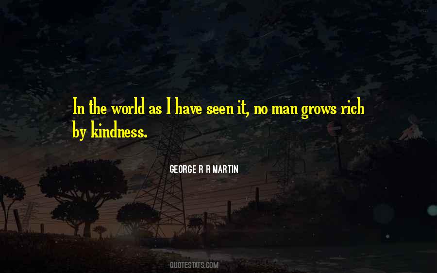 Kindness Grows Quotes #153134