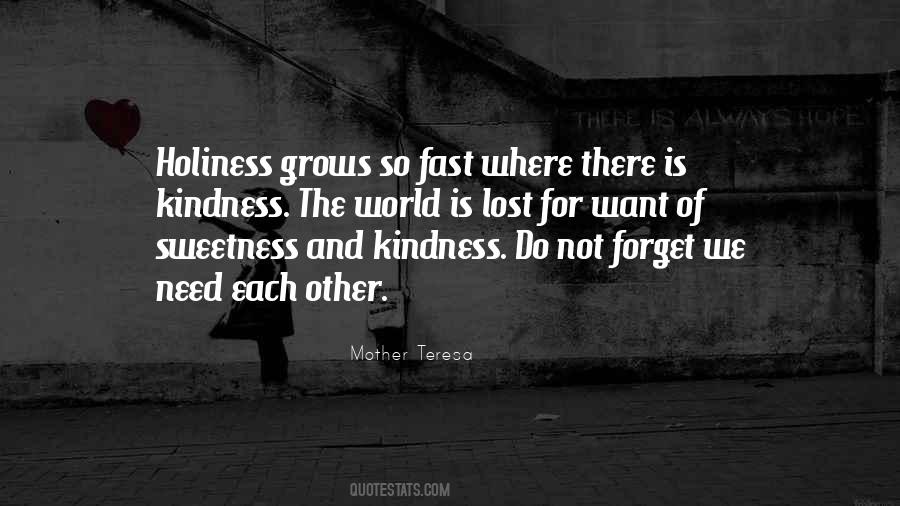 Kindness Grows Quotes #8069