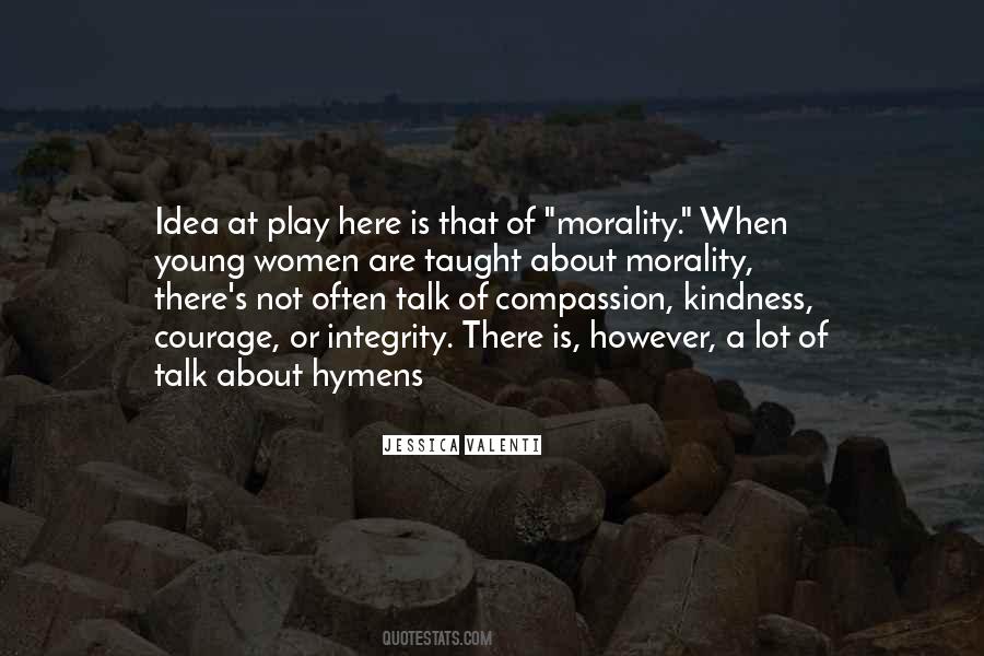 Kindness Morality Quotes #1569912