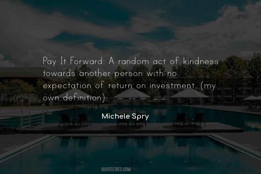 Kindness Pay It Forward Quotes #1644505