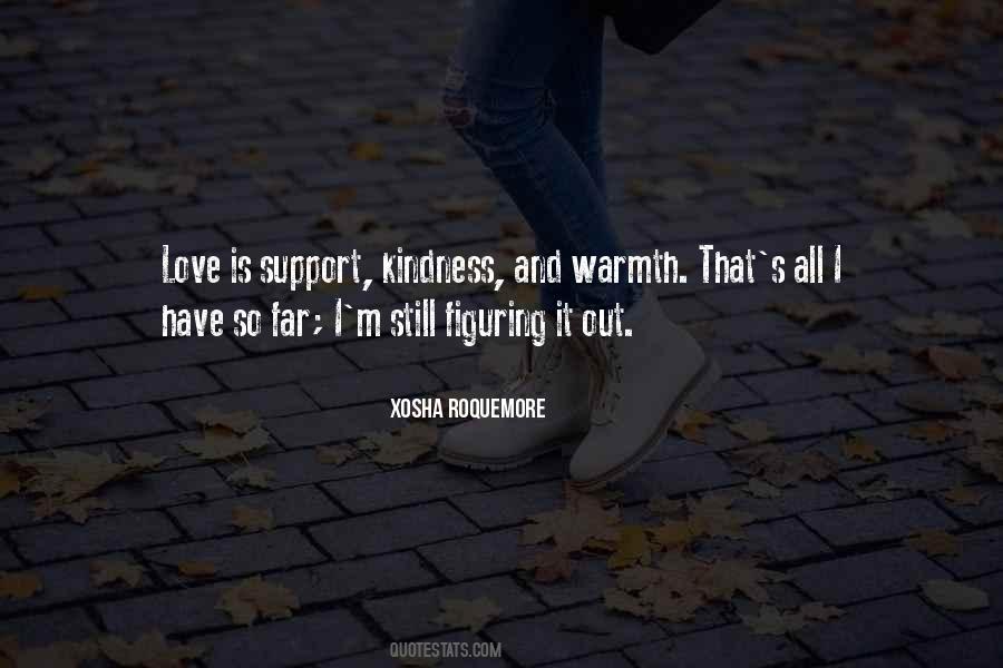 Kindness Warmth Quotes #1067107